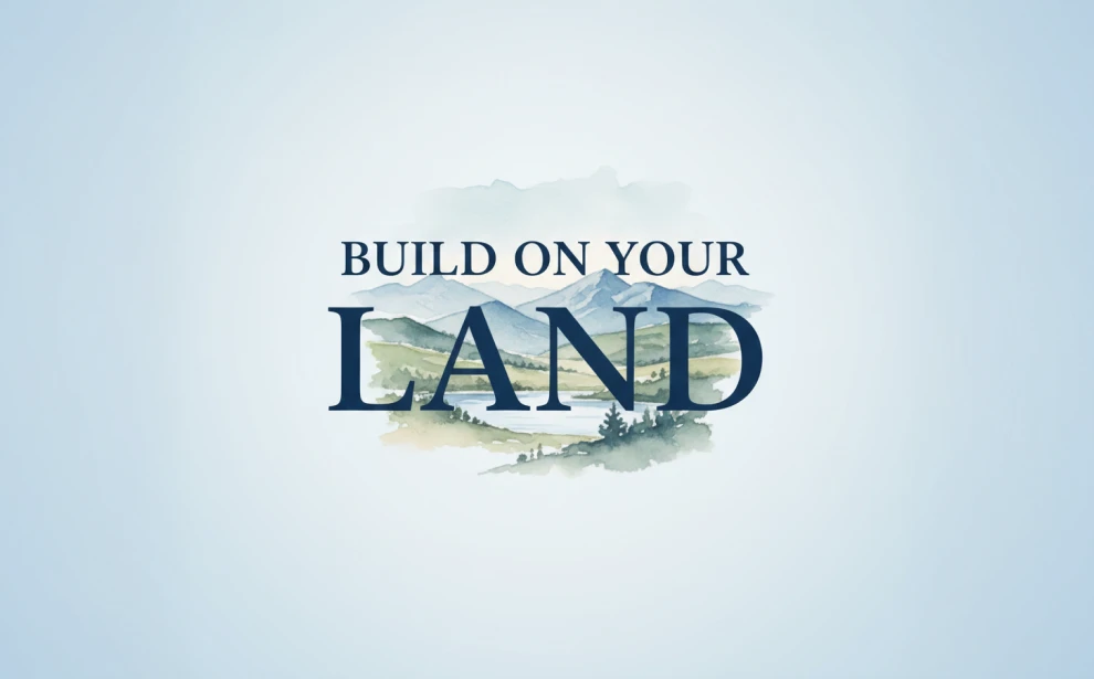 Build on your own lot